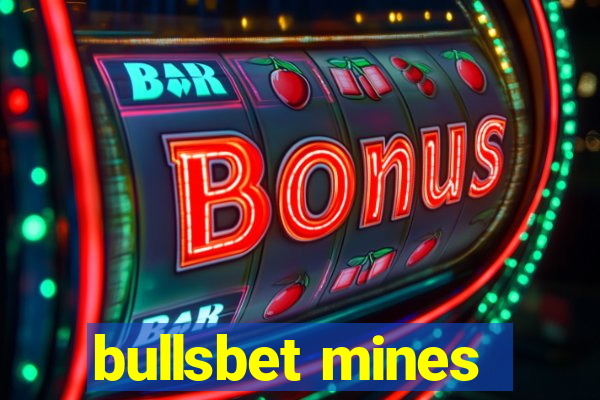 bullsbet mines